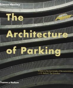 The Architecture of Parking