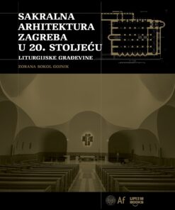 Sakralna arhitektura Zagreba u dvadesetom stoljeću