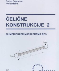Čelične konstrukcije 2 - numerički primjeri prema EC3