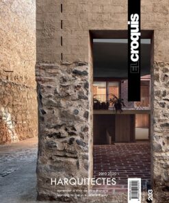EL CROQUIS 203: HARQUITECTES (2010-2020) LEARNING TO LIVE IN A DIFFERENT WAY