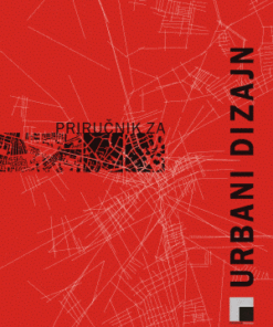 PRIRUČNIK ZA URBANI DIZAJN