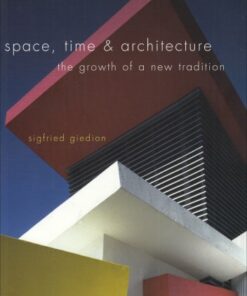 Space, Time and Architecture