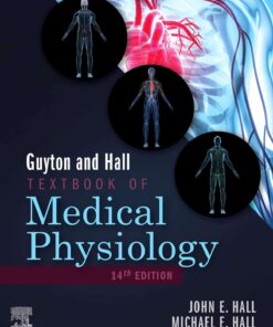 Guyton and Hall Textbook of Medical Physiology, 14th Edition