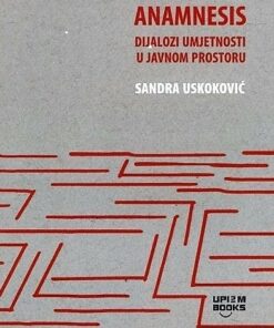 Anamnesis-Dijalozi umjetnosti u javnom prostoru