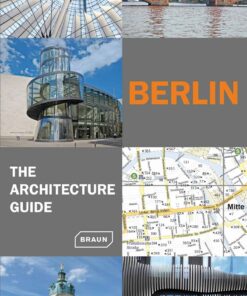 Berlin - The Architecture Guide