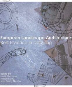European Landscape Architecture: Best Practice in Detailing
