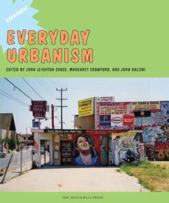 Everyday Urbanism: Expanded