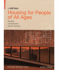 In Detail: Housing for People of All Ages