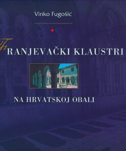 Franjevački klaustri na hrvatskoj obali: moja priča o klaustru