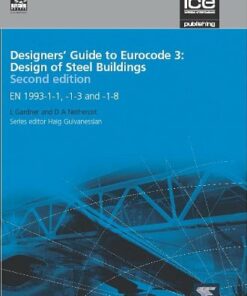 Designers Guide to Eurocode 3: Design of Steel Buildings, 2nd edition