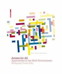 Access for All: Approaches to the Built Environment