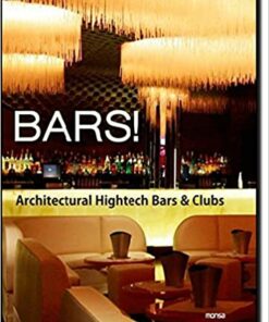 Bars! Architectural Hightech Bars & Clubs