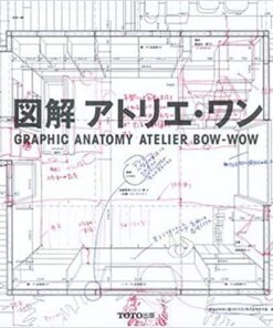 Graphic Anatomy - Atelier Bow Wow