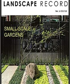 Landscape Record-Small Scale Gardens