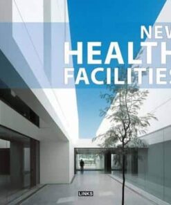 New Health Facilities