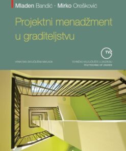 Projektni menadžment u graditeljstvu