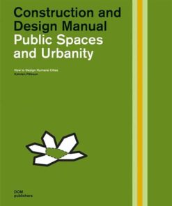 Public Spaces and Urbanity