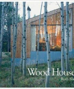 Wood Houses