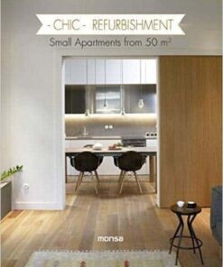 CHIC REFURBISHMENT. Small Apartments from 50 m2