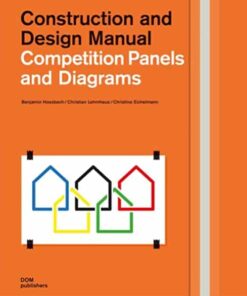 Competition Panels and Diagrams: Construction and Design Manual