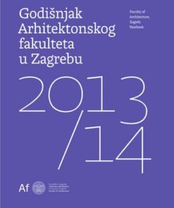 Godišnjak Arhitektonskog fakulteta u Zagrebu 2013/14