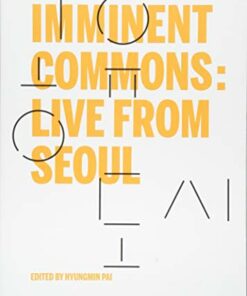Imminent Commons: Live from Seoul
