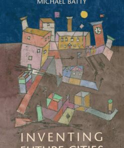 Inventing Future Cities
