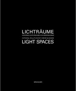 Light Spaces: Integral Lighting Solutions of Kress & Adams