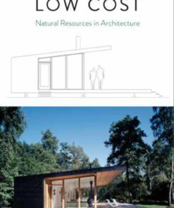 Low Cost: Natural Resources in Architecture
