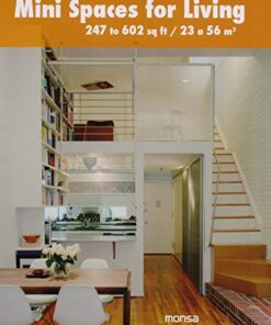 Mini Spaces for Living: 247 to 602 Sq Ft