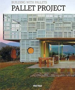 Building with Pallets: Pallet Project