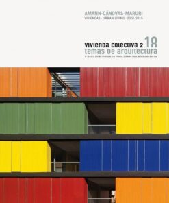 TEMAS DE ARQUITECTURA 18 VIVIENDA COLECTIVA 2