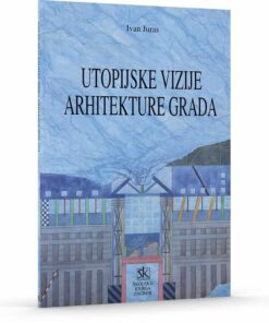 Utopijske vizije arhitekture grada