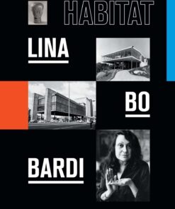 Lina Bo Bardi, Habitat