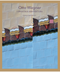 Otto Wagner i hrvatska arhitektura