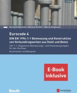 Eurocode 4 - DIN EN 1994-1-1 Bemessung und Konstruktion von Verbundtragwerken aus Stahl und Beton