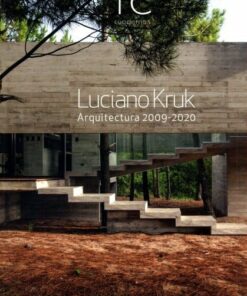 TC Cuadernos 146: Luciano Kruk Arquitectura 2009-2020