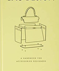 Fashionary Bag Design: A Handbook for Accessories Designers