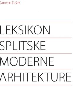 Leksikon splitske moderne arhitekture