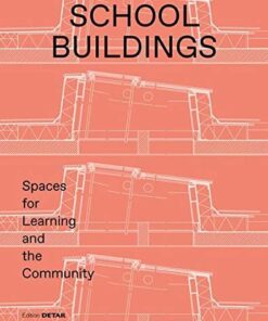 School Buildings: School Architecture and Construction Details