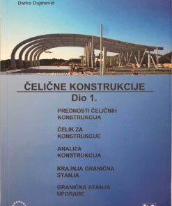 Čelične konstrukcije – Dio 1.
