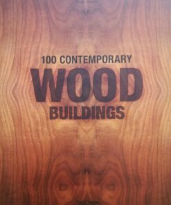 100 Contemporary Wood Buildings