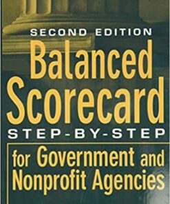 Balanced Scorecard: Step-by-Step for Government and Nonprofit Agencies, 2nd Edition