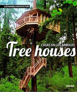 Tree Houses: Sustainable Architecture