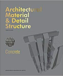 Architectural Material & Detail Structure: Concrete