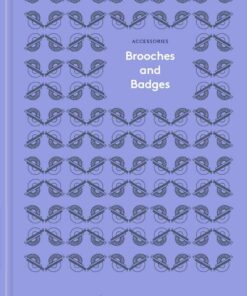 Brooches and Badges