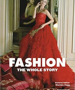 Fashion: The Whole Story