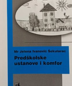 Predškolske ustanove i komfor