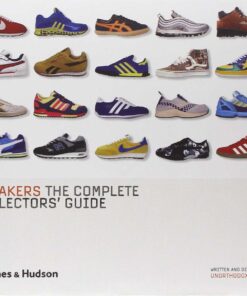 Sneakers: The Complete Collectors' Guide