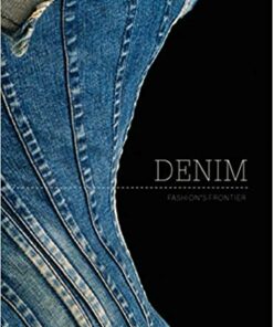 Denim: Fashion's Frontier